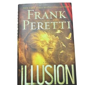 Illusion by Frank Peretti Hardcover Book